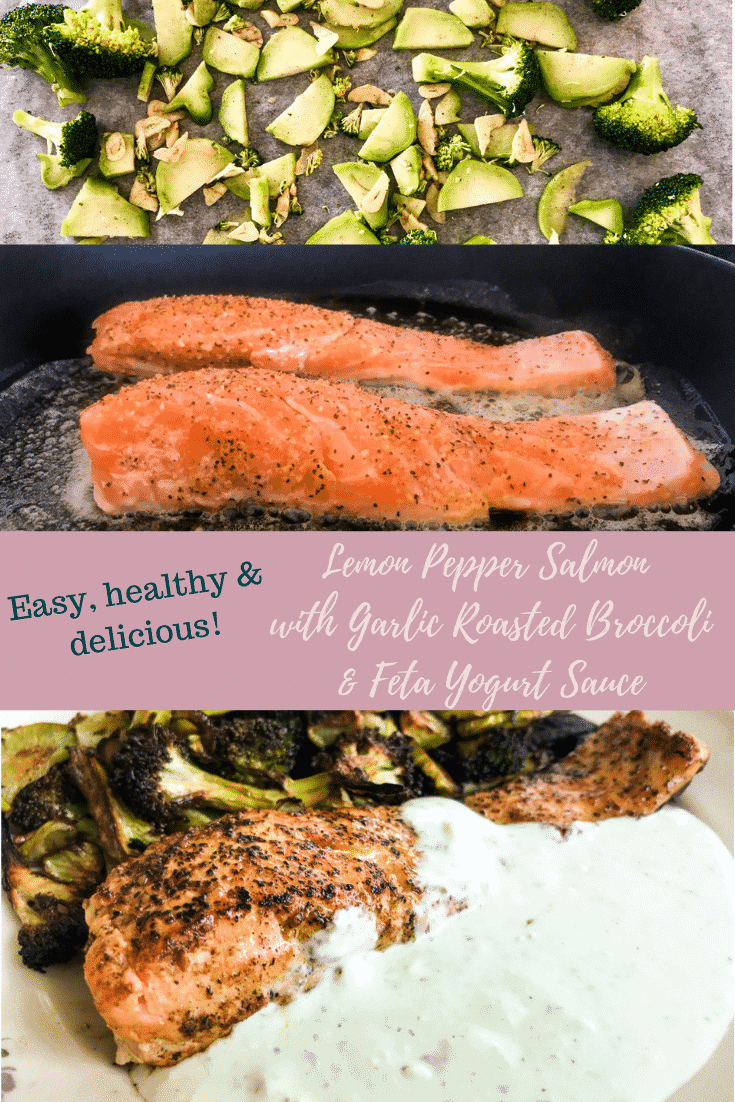 Get your Omega-3 & vitamin booster game on with this delicious, easy & healthy dish! Delicate salmon seasoned with lemon pepper and seared until almost cooked through, served with yummy garlic roasted broccoli and topped off with a fresh & always delicious feta yogurt sauce. #alwaysusebutter #salmon #healthy #easyrecipe #healthyrecipe #broccoli #feta #yogurtsauce