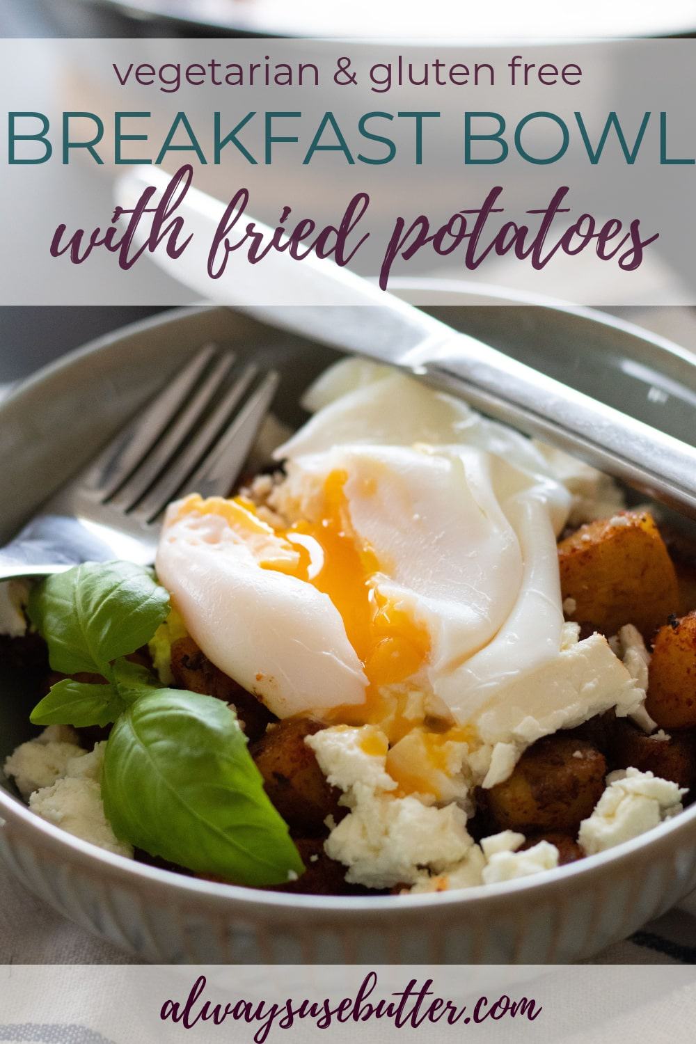 Fried Potatoes Breakfast Bowl with Feta Cheese & Poached Egg
