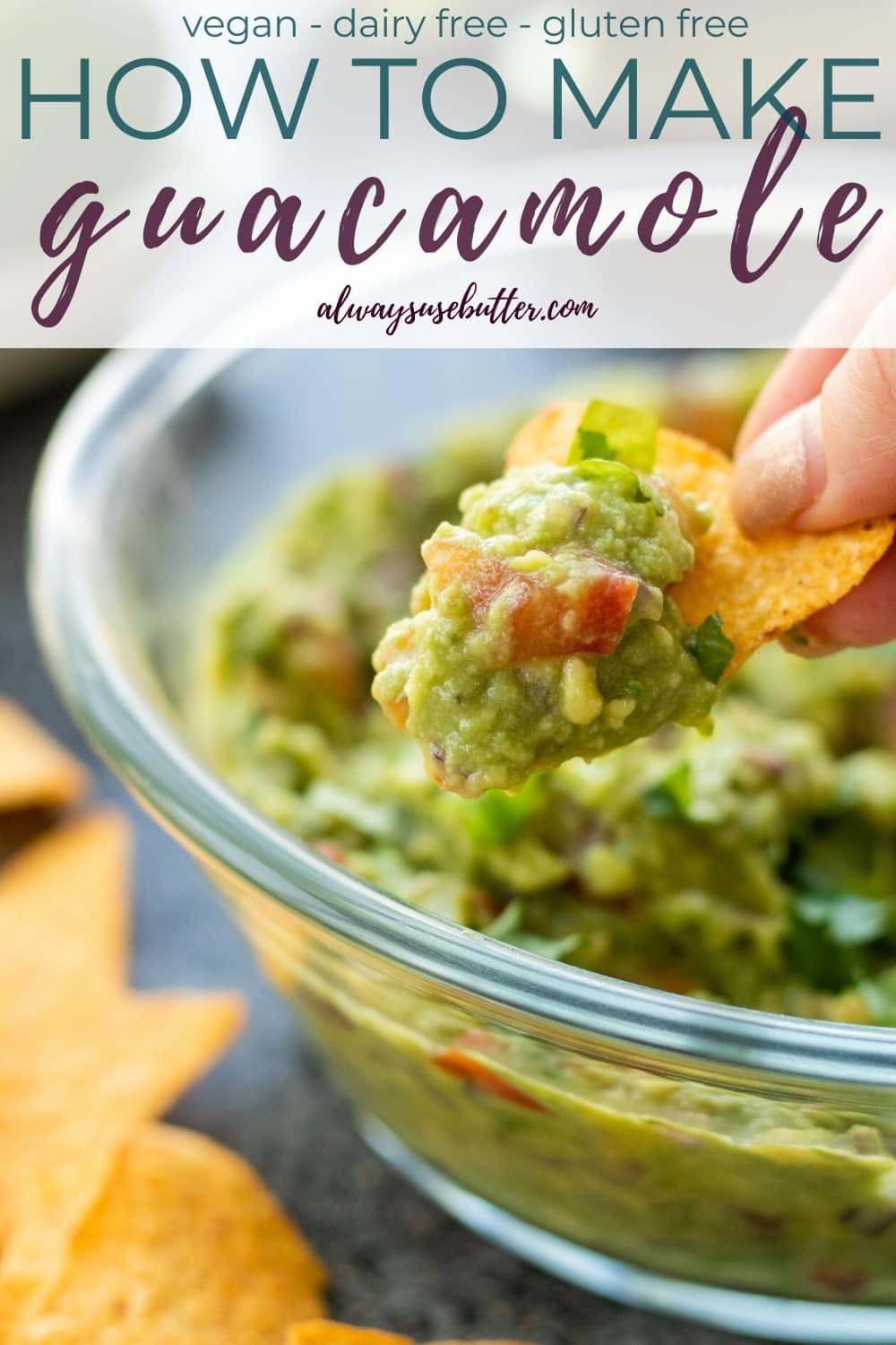 Classic Vegan Guacamole - always use butter