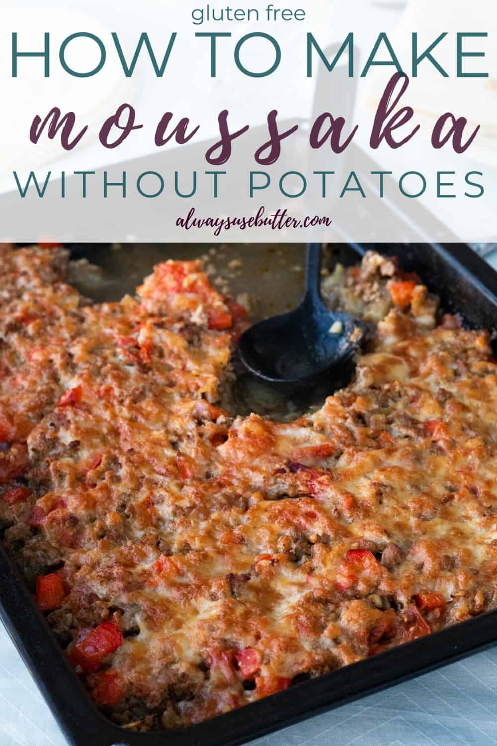 Eggplant Moussaka with Lamb - Quick & Easy Meals - always use butter
