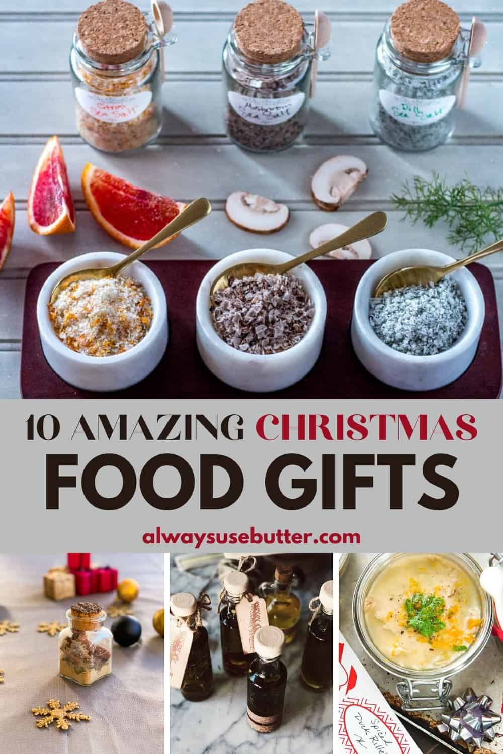 10 Best Homemade Food Gifts for Christmas always use butter