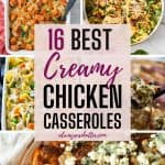 Collage showing the best creamy chicken casseroles.